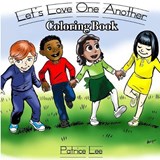Let's LOVE One Another Coloring Book - Patrice Lee - 9780986316746