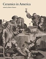 Ceramics in America 2018 - Robert Hunter - 9780986385735