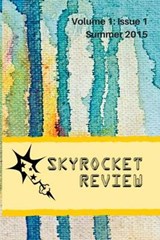 Skyrocket Review - Lisa Gail Green ; Laurisa White Reyes ; Raymond A White - 9780986392481
