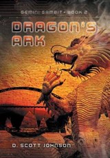 Dragon's Ark - D Scott Johnson - 9780986396250