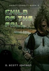 Child of the Fall - D Scott Johnson - 9780986396298