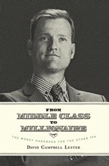 From Middle Class To Millionaire - David Campbell - 9780986525636