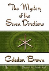 The Mystery of the Seven Directions - Gareth Knight - 9780986591204
