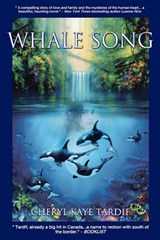 Whale Song - TARDIF,  Cheryl Kaye - 9780986631054