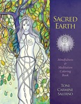 Sacred Earth Mindfulness & Meditation Coloring Book - Toni (Toni Carmine Salerno) Carmine Salerno - 9780987204103