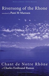 Riversong of the Rhône - Charles Ferdinand Ramuz - 9780987401434
