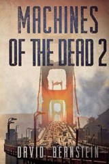 Machines of the Dead 2 - David Bernstein - 9780987476586