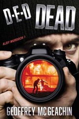 D.E.D. Dead! - Geoffrey McGeachin - 9780987553904