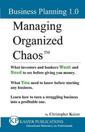 Managing Organized Chaos - Business Planning 1.0