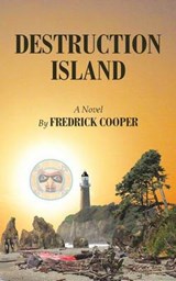Destruction Island - Fredrick Cooper - 9780988198333