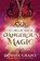 Dangerous Magic, GRANT, Don - Paperback - 9780988208407