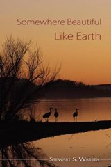 Somewhere Beautiful Like Earth - Stewart S Warren - 9780988227989