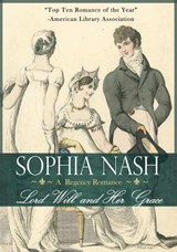 Lord Will & Her Grace - Sophia Nash - 9780988246225