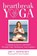 Heartbreak Yoga, Amy V. Dewhurst - Paperback - 9780988247680