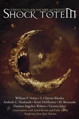 Shock Totem 7 - Kristi Demeester ; Dominik Parisien ; Laird Barron - 9780988272330