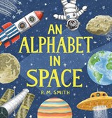 An Alphabet in Space - R. M. Smith - 9780988290938
