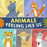 Animals Feeling Like Us - R. M. Smith - 9780988290983