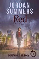 Dead World 1: Red - Jordan Summers - 9780988292994
