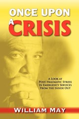 Once Upon a Crisis - MAY,  William - 9780988316201