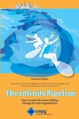 The Infinite Pipeline - Mike Ellsworth ; Robbie Johnson ; Ken Morris Jd - 9780988468214