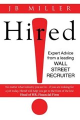 Hired! - MILLER,  J. B. - 9780988474857