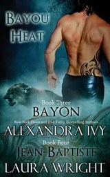 Bayon/Jean-Baptiste - Alexandra Ivy - 9780988624559