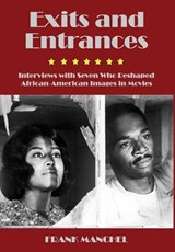 Exits and Entrances - Frank Manchel - 9780988637641