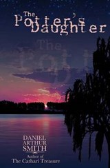 The Potter's Daughter - Daniel Arthur Smith - 9780988649316