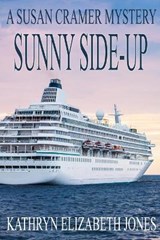 Sunny Side-Up - JONES,  Kathryn Elizabeth - 9780988810730