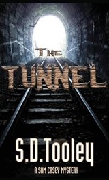 The Tunnel - S D Tooley - 9780988868335