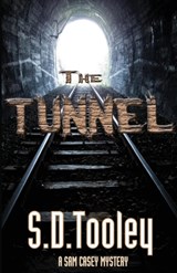 The Tunnel - S.D. Tooley - 9780988868342