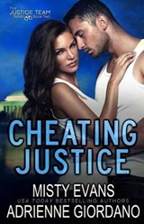 Cheating Justice - Misty Evans ; Adrienne Giordano - 9780988893986