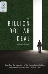 The Billion-Dollar Deal - Michael D Maupin - 9780989092500