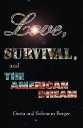 Love, Survival, and the American Dream
