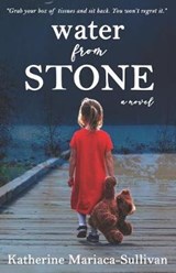Water from Stone - Katherine Mariaca-Sullivan - 9780989251488