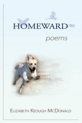 Homeward - Elizabeth Keough McDonald - 9780989288200