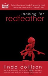 Looking For Redfeather - Linda Collison - 9780989365314