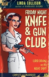 Friday Night Knife and Gun Club - Linda Collison - 9780989365338
