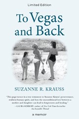To Vegas and Back - KRAUSS,  Suzanne R. - 9780989452939