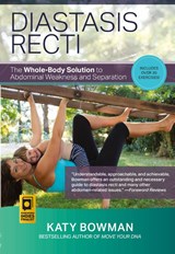Diastasis Recti - Katy Bowman - 9780989653961