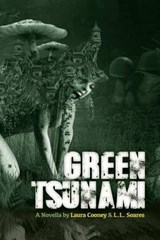 Green Tsunami - L L Soares - 9780989667944
