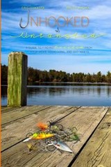 Unhooked and Untangled - Bruce Rauma ; Eric Dykstra - 9780989682824
