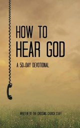 How To Hear God - Brian Sparks ; Lynn Woolhouse ; Nick Kantor - 9780989682848
