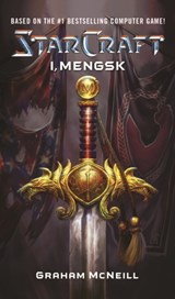 StarCraft: I, Mengsk - Graham McNeill - 9780989700184