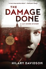 The Damage Done - Hilary Davidson - 9780989726313