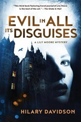 Evil in All Its Disguises - Hilary Davidson - 9780989726368
