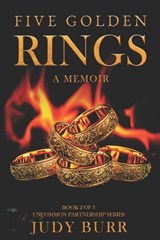 Five Golden Rings - Judy L Burr - 9780989778817