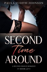Second Time Around - Paula Judith Johnson - 9780989871525