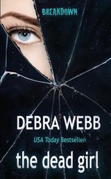 The dead girl - Debra Webb - 9780989904476