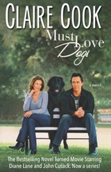 Must Love Dogs - Claire Cook - 9780989921008